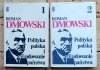 Roman Dmowski - Polityka polska i odbudowanie państwa